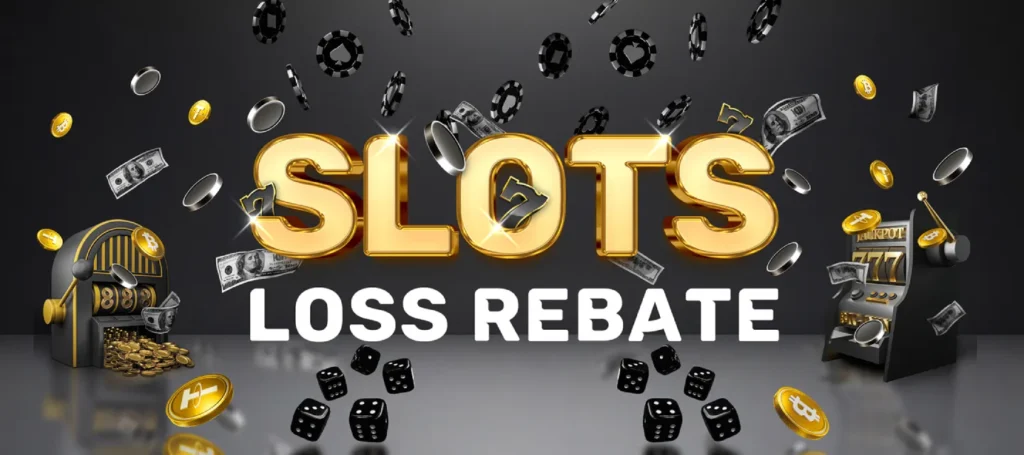 Slot Loss Rebate